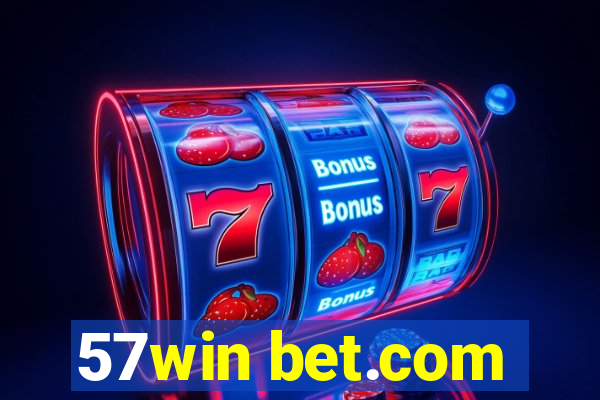 57win bet.com
